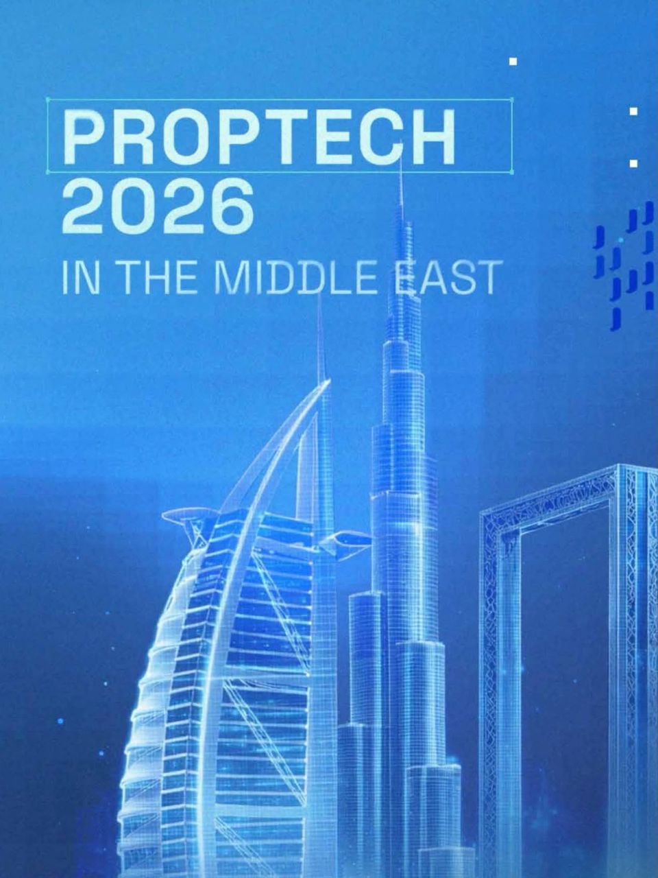 "أراضي دبي" توضح أجندة القمة العالمية لتكنولوجيا العقارات "بروبتيكت كونيكت" في فبراير 2026
